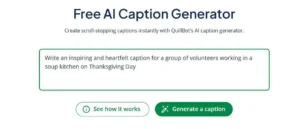 Screenshot of a prompt for Quillbot's free AI caption generator
