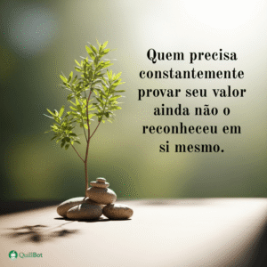 Quem precisa mostrar valor