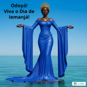 A imagem de uma mulher negra com uma coroa vestindo um vestido azul longo com os braços abertos em cima da água, e a frase: Odoyá! Viva o Dia de Iemanjá!
