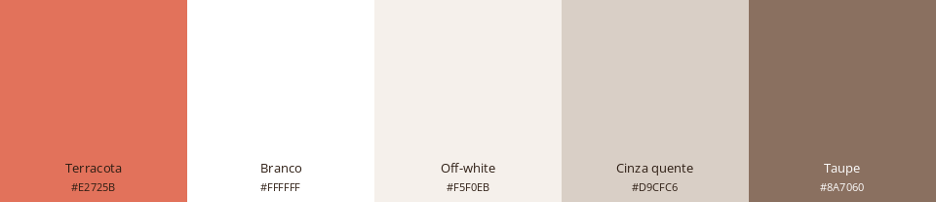 Paleta de cores contendo cinco tonalidades: terracota, branco, off-white, cinza-quente e taupe.